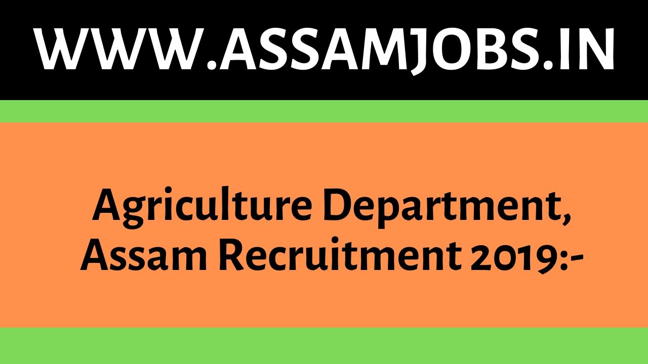 Job agriculture department assam